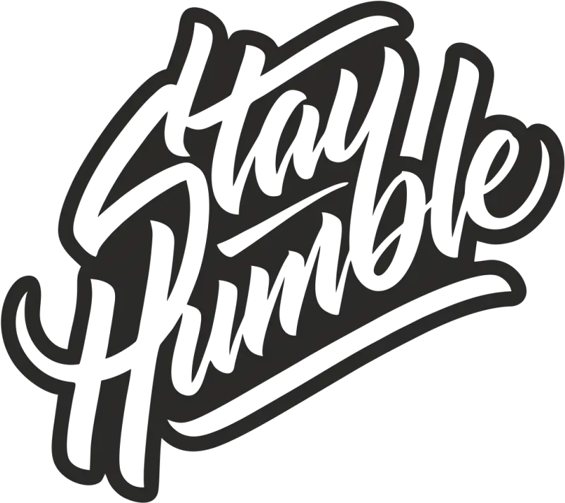 Stay Humble