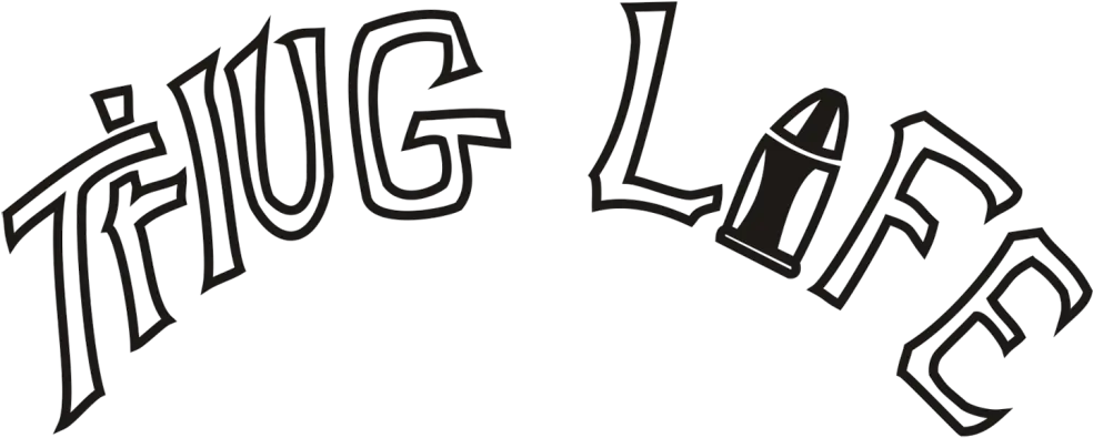  Thug Life Text Png Tupac Thug Life Tattoo Design