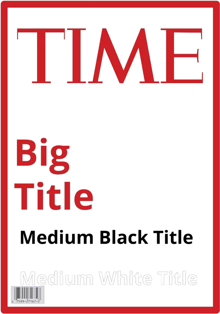  Time Magazine Cover By Steve Katz Blank Time Magazine Covers